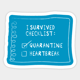 I survived quarantine Sticker